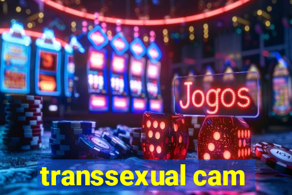 transsexual cam